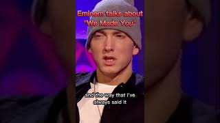 Eminem talks about &quot;We Made You&quot; #shorts #eminem