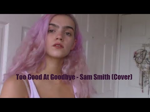 Too Good at Goodbye - Sam Smith (Cover) // Saskia Pritchard