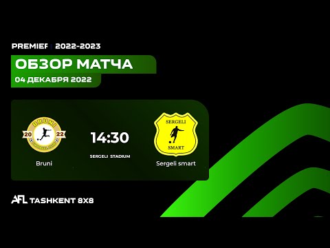 AFL Uzbekistan  Premier  9-tur BRUNI SERGELI SMART