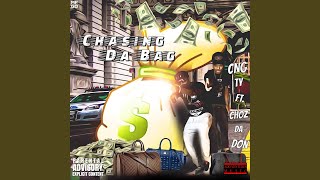 Chasing da Bag (feat. Choz da Don)