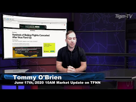 June 17th, 10AM ET Market Update on TFNN - 2020