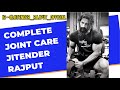 Joints Care | Nutrition | Injury Prevention By - Jitender Rajput