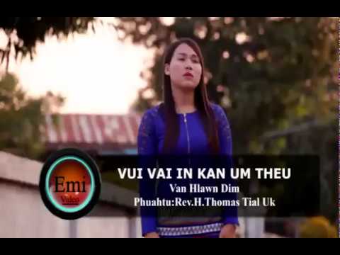 Lai Hla thar 2019(Gospel) Van Hlawn Dim."Vuivai in kan um țheu"