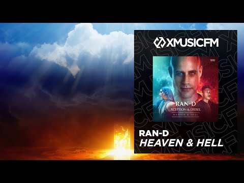 Ran-D - Heaven & Hell (ft. Xception & Diesel)