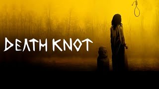 Death Knot | Official Trailer | Horror Brains