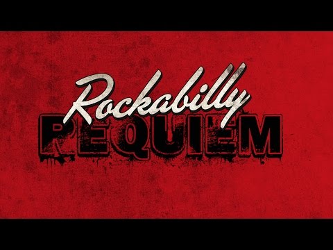 Trailer Rockabilly Requiem