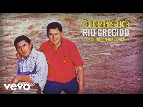 Los Hermanos Zuleta - La Muerte Del Buen Amigo (Audio)