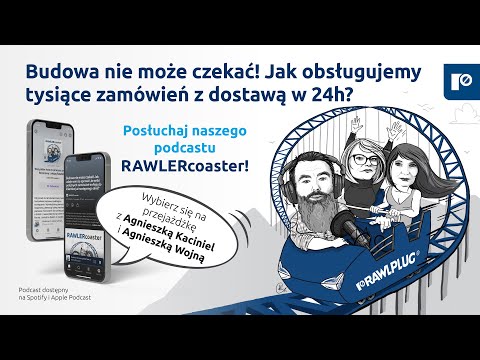 Budowa nie może czekać! Jak obsługujemy tysiące zamówień z dostawą w 24h? | Podcast RAWLERcoaster - zdjęcie