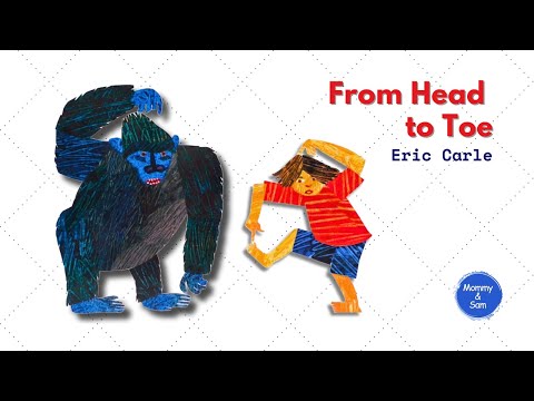 From Head to Toe Song  by Eric Carle | Animated Books| Read Along ( Kids Books Read Aloud )