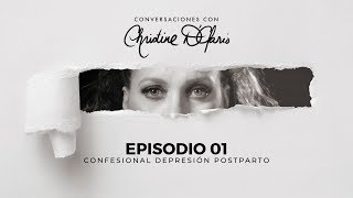 Conversaciones con Christine DClario - Episodio 01