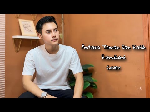 Antara Teman Dan Kasih - Riza Umami ( Cover Ramdhani ) Versi Slow