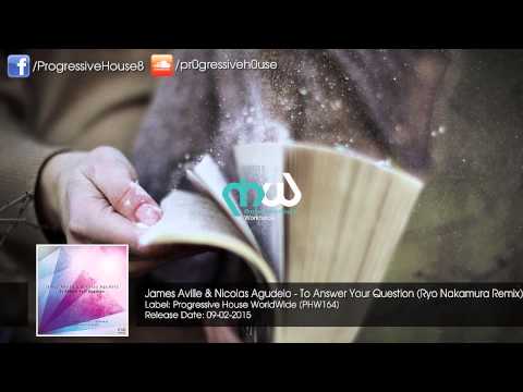 James Aville & Nicolas Agudelo - To Answer Your Question (Ryo Nakamura Remix)
