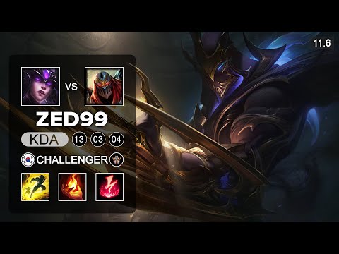 ZED99 Zed Top vs Syndra - KR Challenger Patch 11.6