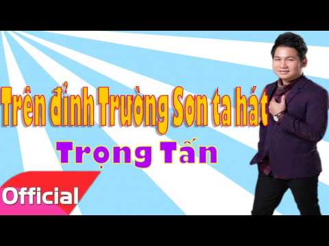 Thể hiện bởi Trọng Tấn