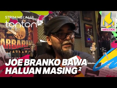 [CLIP] Melodi (19 Jun 2025): Joe Branko Bawa Haluan Masing - Masing | Tonton