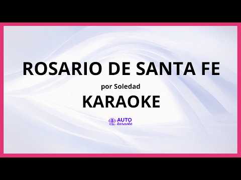 Soledad - Rosario De Santa Fe KARAOKE (tono original)