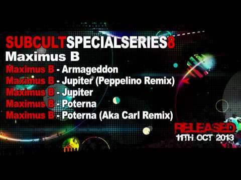 SUBCULTSSEP8 Maximus B - Remixes By Aka Carl & Peppelino