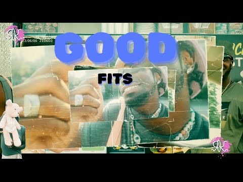 Good Fits // Music Video