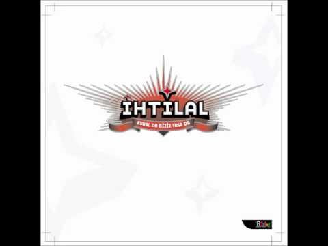 İHTİLAL - SAYGI DUY 2006