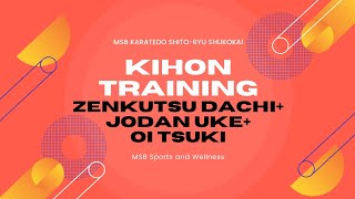 Basic Karate Training (Oi Tsuki+Zenkutsu Dachi+Jodan Uke)