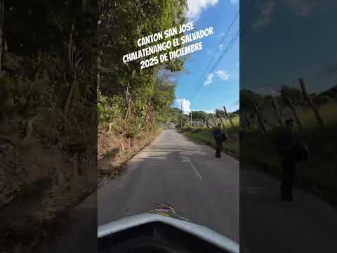 Canton San José Chalatenango El Salvador | 2025 de Diciembre
