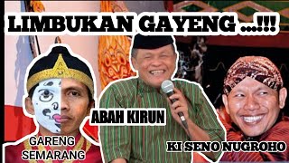 Download lagu LIMBUKAN PALING GAYENG....!!! || KI SENO NUGROHO. ABAH KIRUN. GARENG SEMARANG.... mp3 Download lagu LIMBUKAN PALING GAYENG....!!! || KI SENO NUGROHO. ABAH KIRUN. GARENG SEMARANG.... mp3