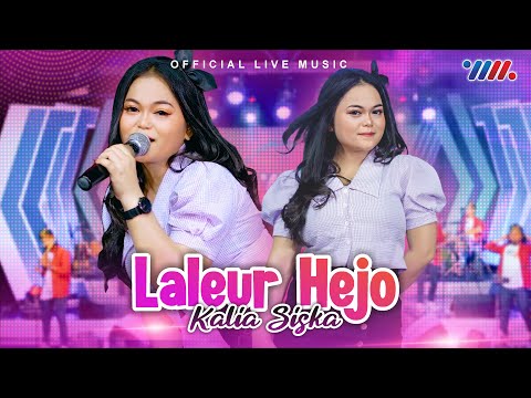 Kalia Siska - Laleur Hejo (Official Live Music)