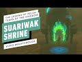 The Legend of Zelda: Tears of the Kingdom - Suariwak Shrine Gameplay Walkthrough