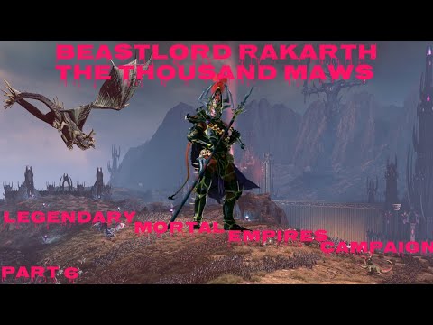 Total War Warhammer 2: Beastlord Rakarth - Legendary Mortal Empires Campaign Part 6 CAMPAIGN VICTORY