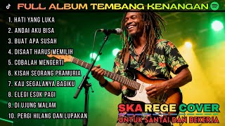 Download lagu Tembang Kenangan SKA Reggae Cover Full Album | Musik Santai Nostalgia mp3