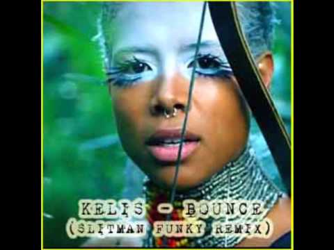 Kelis - Bounce (SlitMan Funky Remix) UK FUNKY HOUSE 2012