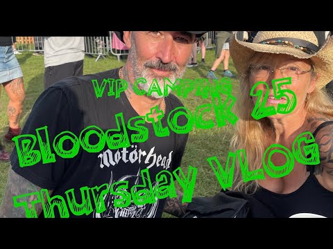 Bloodstock V.I.P Camping vlog Thursday, loading the car ,getting settled in and exploring the site 
