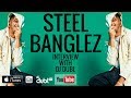 Steel Banglez Interview - Meeting MIST, has music with Future & J Cole,  Top 3 UK rappers