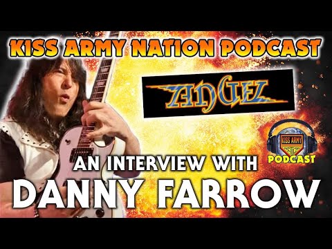 KISS ARMY NATION PODCAST Ep. 100 - An Interview with Danny Farrow