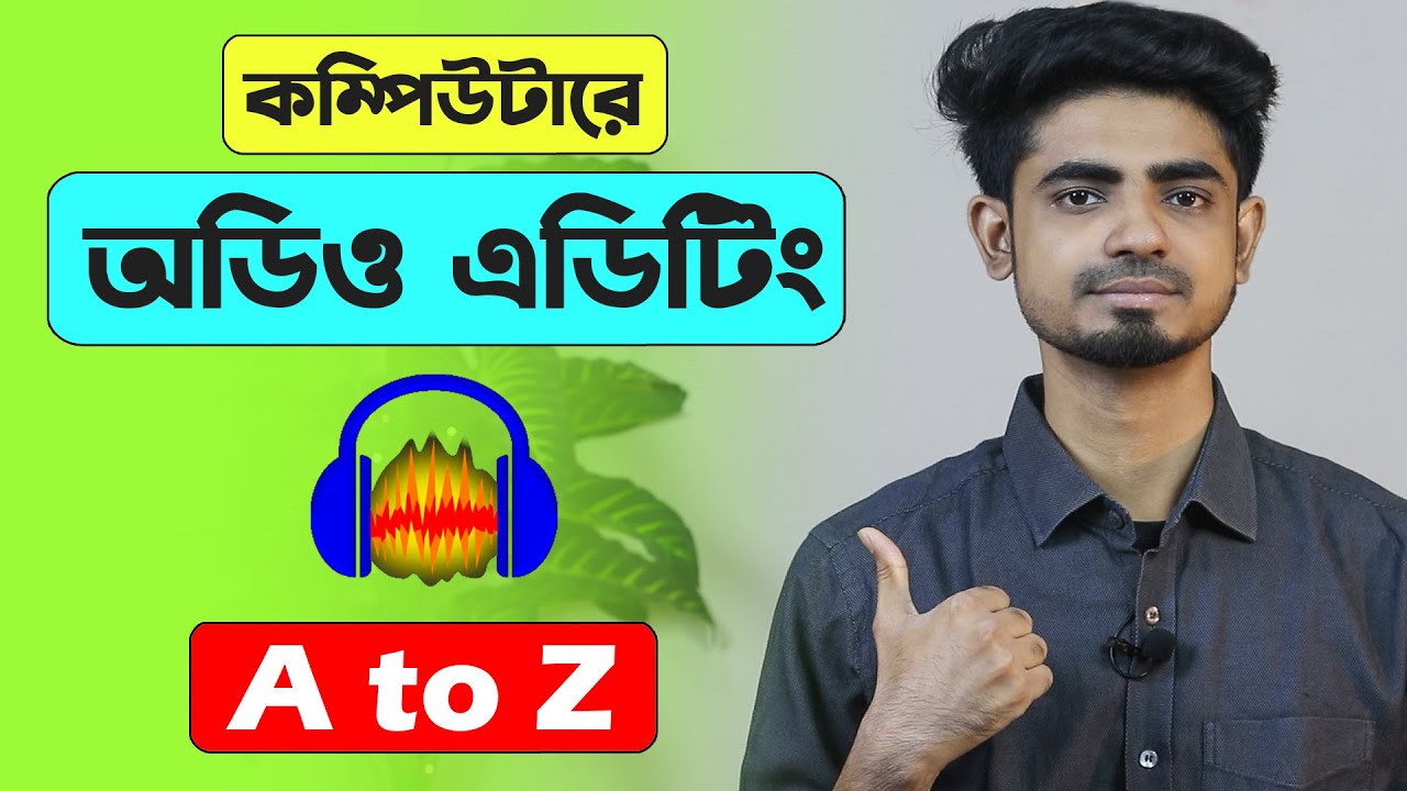 How to Edit Audio in Computer with Audacity | Audacity Audio Editing A to Z Bangla Tutorial