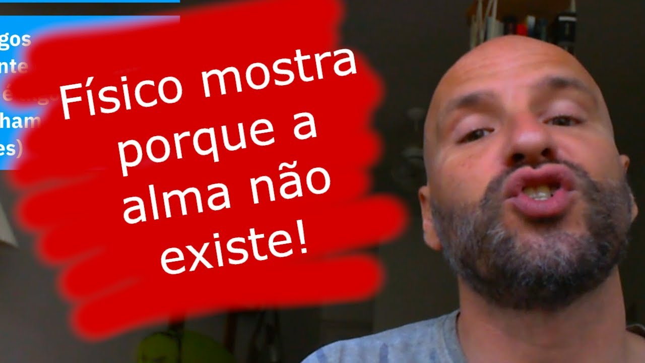 A alma existe de acordo com a ciência?