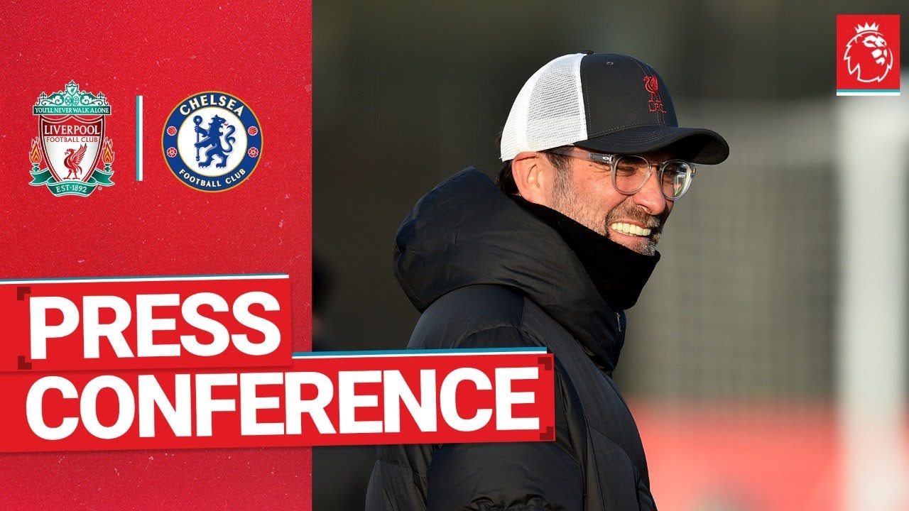 Jürgen Klopp's pre-match press conference | Chelsea