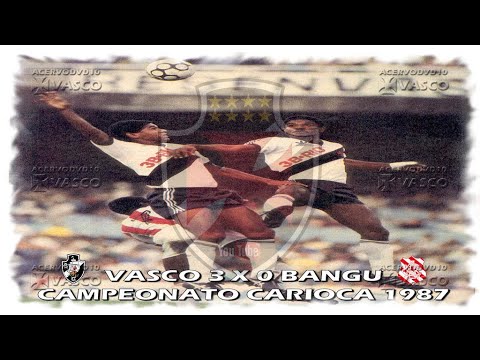 Vasco x Bangu - Campeão Carioca 1987 "Homenagem ao Nosso Eterno Ídolo Roberto Dinamite"
