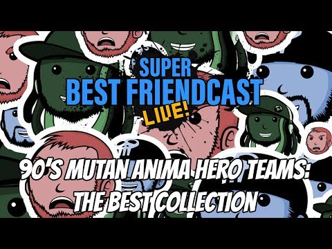 Super Best Friendcast Live!: "90's mutant animal hero teams: The BEST collection."