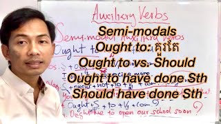 GEP 16 | Semi-Modal Verbs &quot;Ought to&quot; | Auxiliary Verbs Part ​12 | កិរិយាសព្ទជំនួយ ភាគ​​ ១២ | AFK NGO