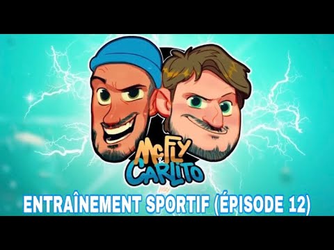 CARLITO - ENTRAÎNEMENT SPORTIF (ÉPISODE 12) #MCFLY #CARLITO