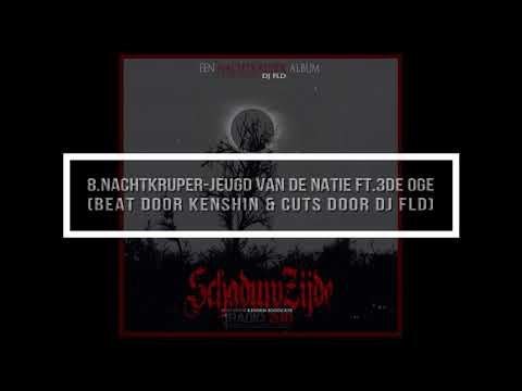 8.Nachtkruper - Jeugd Van De Natie Ft.3de Oge (Beat door Kenshin & Cuts door Dj Fld)