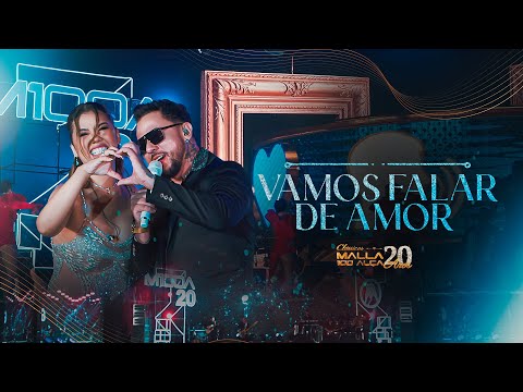 Malla 20 Anos - Clássicos - Vamos Falar de Amor (Ao Vivo em João Pessoa/PB)