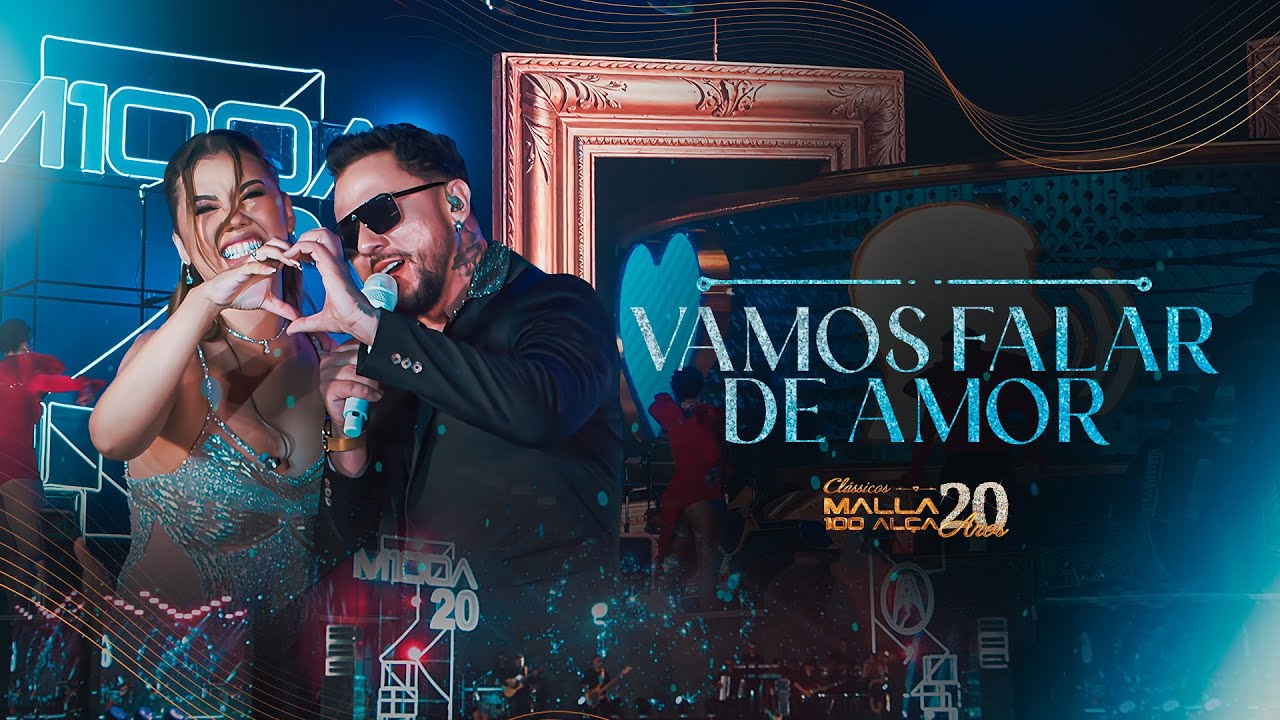 Malla 20 Anos - Clássicos - Vamos Falar de Amor (Ao Vivo em João Pessoa/PB)