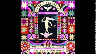 The Decemberists - Easy Come, Easy Go