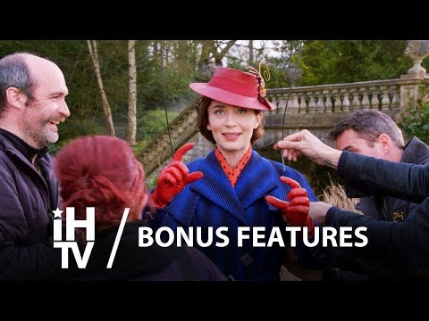 MARY POPPINS RETURNS - Becoming Mary Poppins & Aerial Adventures (Bonus Features)