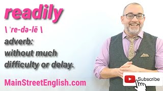 English Vocabulary Builder: READILY - adverb (Pronunciation & Usage)