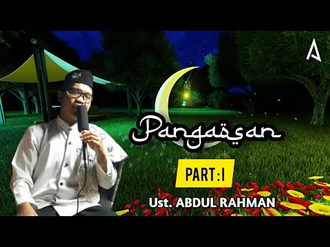 pangaosan-ustadz-muda-tema-rukun-islam-ust-abdul-rahman-part-i