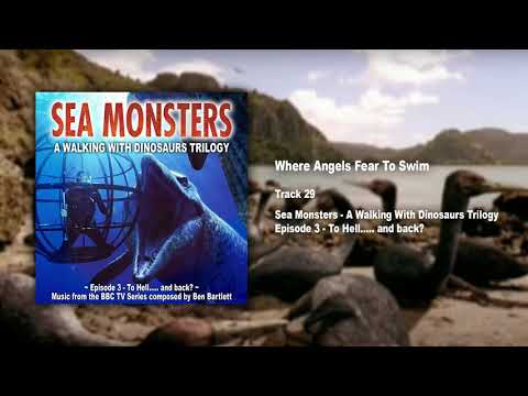 29. Where angels fear to swim / Sea Monsters - Official Soundtrack