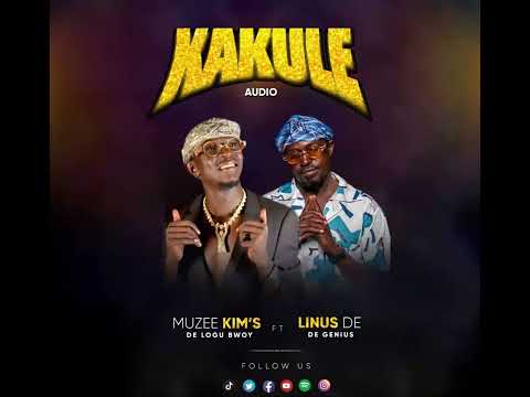 kakule by muzee Kim's ft linus over  hardlife avanve stars south Sudan latest 2022  (official Audio)